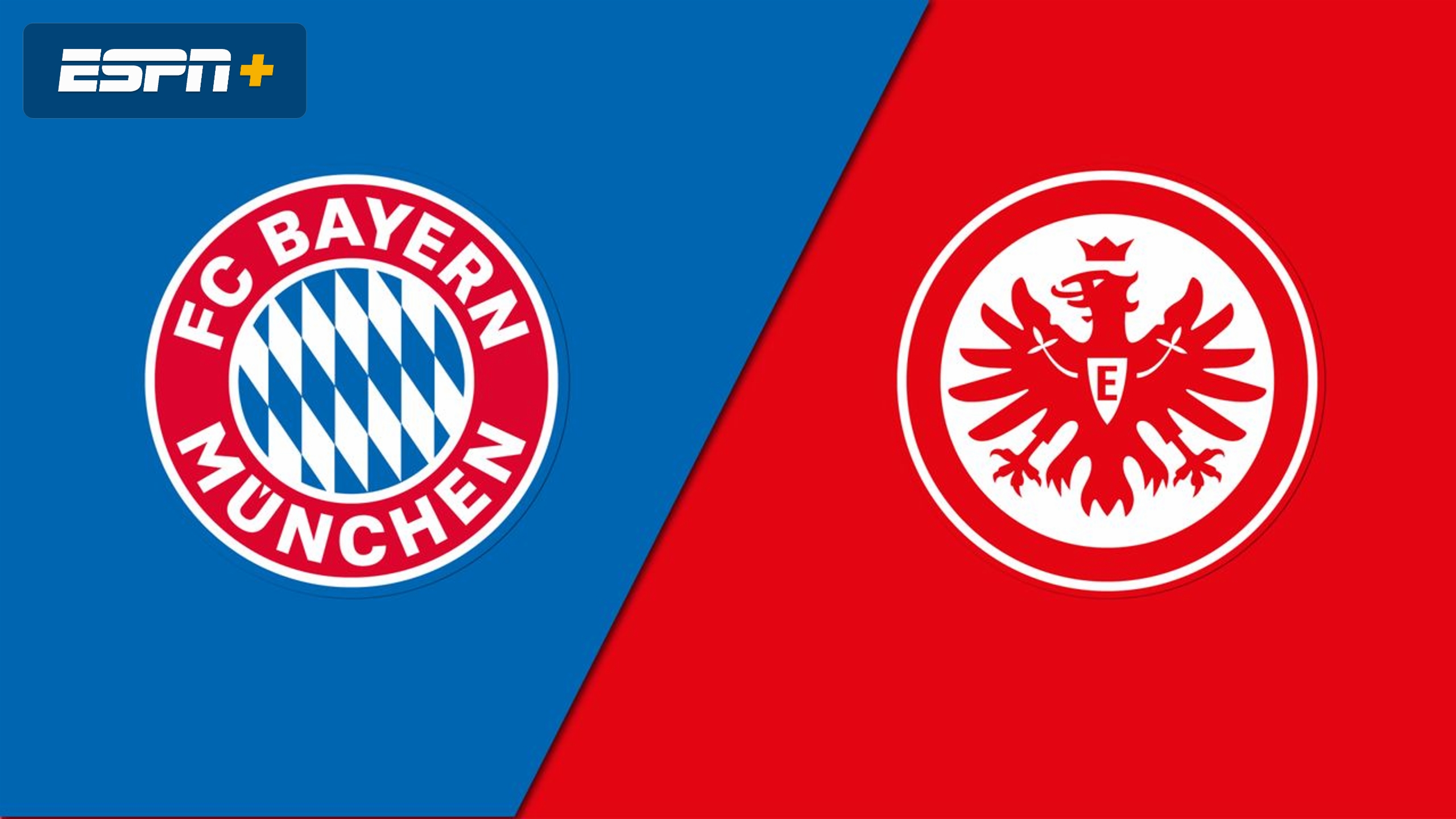 FC Bayern München vs. Eintracht Frankfurt (Bundesliga)